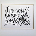 I'm Sorry for Your Loss Hand Lettered Greeting Card - Etsy
