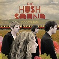 The Hush Sound – Goodbye Blues • chorus.fm