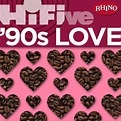 Rhino Hi-Five: '90s Love (2006) :: maniadb.com