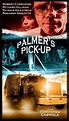 Palmer's Pick-Up (1999) - Christopher Coppola | Synopsis ...