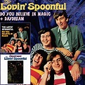 una medianoche clara: the lovin' spoonful: do you believe in magic ...