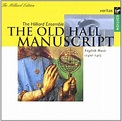 The Old Hall Manuscript - English Music c 1410-1415 /The Hilliard ...