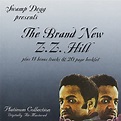 Brand New Z.Z. Hill: Hill, Z.Z., Hill, Z.Z.: Amazon.it: CD e Vinili}
