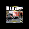 ‎Hello, I'm a Truck by Red Simpson on Apple Music