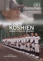 Film Review: Koshien: Japan's Field of Dreams - JapanBall