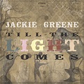 Album Art Exchange - Till the Light Comes by Jackie Greene - Album ...