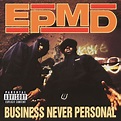 ‎Business Never Personal - Album by EPMD - Apple Music