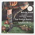 - Four Scottish Dances Op. 59 And Symphony No. 3 Op 63 [LP] - Amazon ...