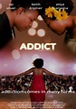 Addict 2018 - Película 2018 - CINE.COM