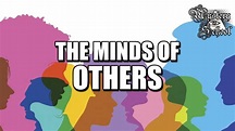 The Minds of Others #clips - YouTube