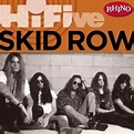 Álbum Rhino Hi-Five: Skid Row de Skid Row