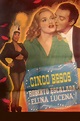 Reparto de Cinco besos (película 1946). Dirigida por Luis Saslavsky ...