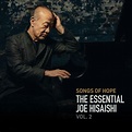 久石譲 (Joe Hisaishi) – Songs of Hope- The Essential Joe Hisaishi Vol. 2 ...