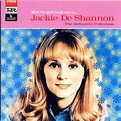 What The World Needs Now Is...Jackie DeShannon - The Definitive ...