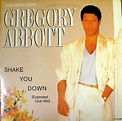Gregory Abbott - Shake You Down (Extended Club Mix) (1986, Vinyl) | Discogs