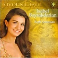 mostly opera: Isabel Bayrakdarian: Joyous light