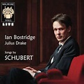 Songs by Schubert | Julius Drake