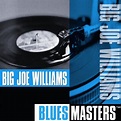 Play Blues Masters by Big Joe Williams on Amazon Music