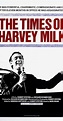 The Times of Harvey Milk (1984) - IMDb