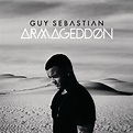 Armageddon - Album by Guy Sebastian | Spotify