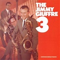 The Jimmy Giuffre 3 – The Jimmy Giuffre 3 (CD) - Discogs