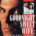 Good Night, Sweet Wife: A Murder in Boston - Rotten Tomatoes