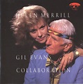 Helen Merrill - Gil Evans - Collaboration (1988, CD) | Discogs