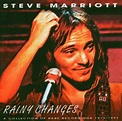 Steve Marriott- Rainy Changes- Room for Ravers