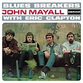 Bluesbreakers - Album by John Mayall & The Bluesbreakers | Spotify