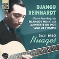 Reinhardt, Django: Nuages (1940) - CD | Opus3a