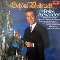 Peter Alexander - Schöne Weihnacht Mit Peter Alexander (Vinyl, LP ...