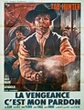La vengeance est mon pardon (La vendetta è il mio perdono) - 1968 ...