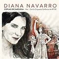 Diana Navarro lanza el álbum 'Coplas de zarzuela' con la Orquesta ...
