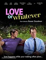 Love or Whatever - Filmes Gays
