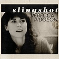 Rebecca Pidgeon's 'Slingshot' hits the mark