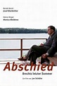 Abschied - Brechts letzter Sommer, Kinospielfilm, 1999 | Crew United