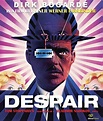 Despair (film) - Alchetron, The Free Social Encyclopedia