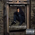‘A Little Deeper’: Ms. Dynamite’s Award-Winning Debut