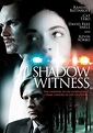 Shadow Witness Movie Streaming Online Watch