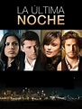 Prime Video: La Ultima Noche