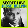 Secret Love - Album by Jesse Belvin | Spotify