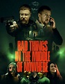 Bad Things In the Middle of Nowhere - Film 2023 - Scary-Movies.de