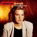 Diana Krall - Stepping Out | Releases | Discogs