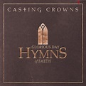 Casting crowns - glorious day hymns of faith - Szaron