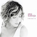 Ana Torroja - Frágil Lyrics and Tracklist | Genius