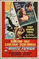 The White Tower (1950) Stars: Claude Rains, Glenn Ford, Alida Valli ...