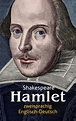 Hamlet. Shakespeare. Zweisprachig: Englisch-Deutsch - William ...