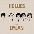 The Hollies - Hollies Sing Dylan | Releases | Discogs