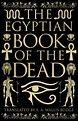 The Egyptian Book of the Dead : Deluxe Slip-Case Edition (Hardcover ...