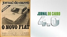 Jornal do Carro acompanha a evolução do mundo sobre rodas há 40 anos